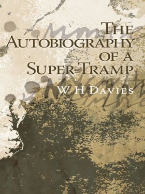 cover image of Autobiography of a Super-Tramp